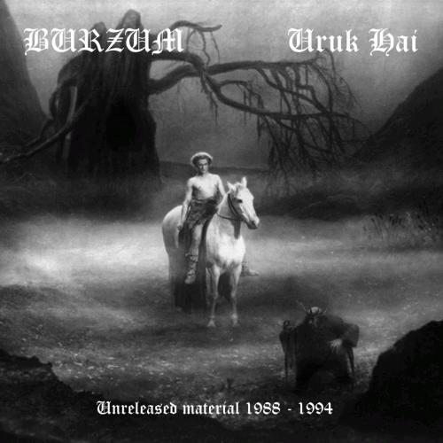 Review: Burzum - Uruk Hai (Unreleased Material 1988-1994) | Sputnikmusic