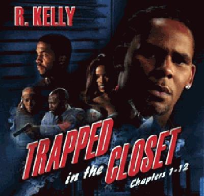 R. Kelly - Trapped In The Closet (Chapters 1-12) (album review ) |  Sputnikmusic
